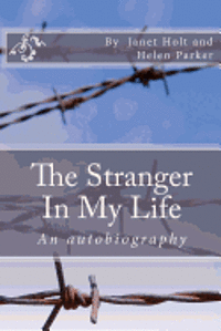 bokomslag The Stranger In My Life: An Autobiography