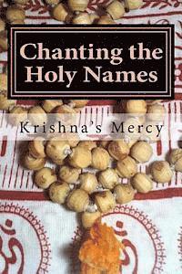 Krishna's Mercy - Chanting the Holy Names, Häftad