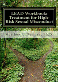 bokomslag LEAD Workbook: Treatment for High-Risk Sexual Misconduct