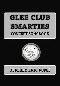 bokomslag Glee Club Smarties Concept Songbook