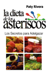 bokomslag La Dieta de los Asteriscos: Los secretos para adelgazar