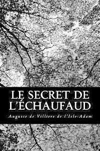 bokomslag Le secret de l'échaufaud