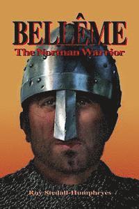 bokomslag BELLEME The Norman Warrior