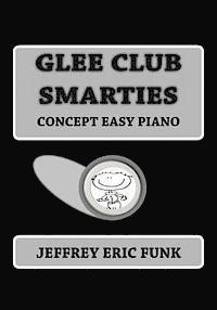bokomslag Glee Club Smarties Concept Easy Piano