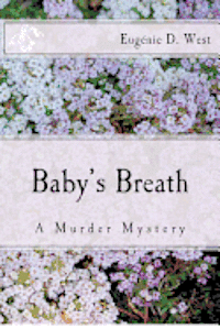 bokomslag Baby's Breath: A Murder Mystery