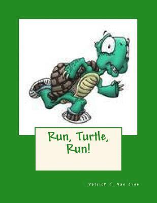 bokomslag Run, Turtle, Run!