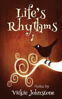 Life's Rhythms 1