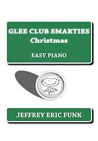 bokomslag Glee Club Smarties Christmas: Easy Piano