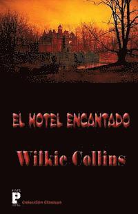 bokomslag El Hotel Encantado