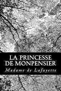 bokomslag La princesse de Monpensier