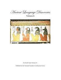 David Grant Stewart Sr - Ancient Language Discoveries, volume 6, Häftad
