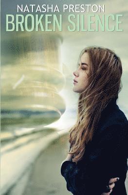 Natasha Preston - Broken Silence, Häftad