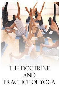 bokomslag The Doctrine And Practice of Yoga