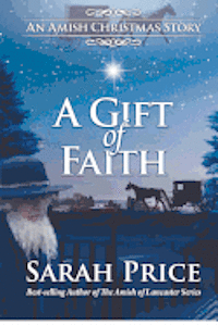 bokomslag A Gift of Faith: An Amish Christmas Story