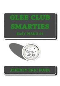 bokomslag Glee Club Smarties Easy Piano 4