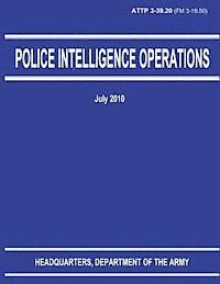 bokomslag Police Intelligence Operations (ATTP 3-39.20)