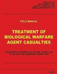 bokomslag Treatment of Biological Warfare Agent Casualties (FM 8-284 / NAVMED P-5042 / AFMAN (I) 44-156 / MCRP 4-11.1C)