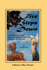 bokomslag Five Steps Down: Studies about the Mind of Christ in the Book of Philippians