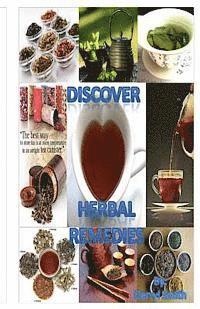 bokomslag Discover Herbal Remedies: Natural Therapy At Home