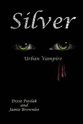 Jamie Brownlee, Dixie Pieslak - Silver, Häftad
