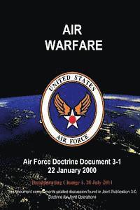 bokomslag Air Warfare - Air Force Doctrine Document (AFDD) 3-1