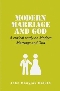 bokomslag Modern Marriage and God