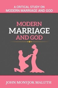 bokomslag Modern Marriage and God