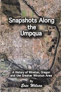 Snapshots Along the Umpqua 1