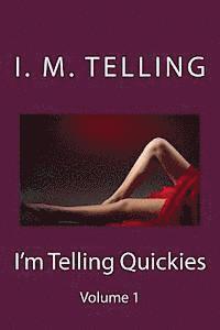 bokomslag I'm Telling Quickies