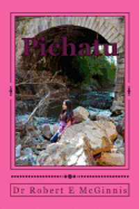 bokomslag Pichatu: A Fifth Series