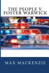 bokomslag The People v. Foster Warwick