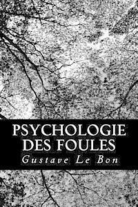 bokomslag Psychologie des foules