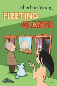 Sherban Young - Fleeting Glance, Häftad