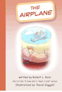 Robert L. Ruisi - The Airplane: I done did it. Yeah, I did!, Häftad