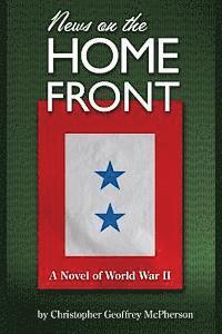 bokomslag News on the Home Front: A novel of the World War Two home front