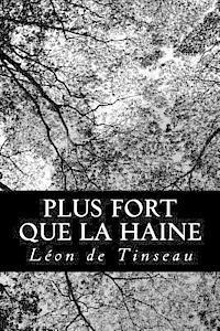 Leon De Tinseau - Plus fort que la haine, Häftad