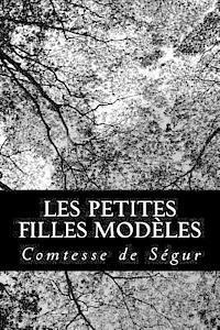 bokomslag Les petites filles modèles
