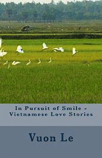 bokomslag In Pursuit of Smile - Vietnamese Love Stories