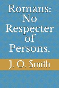 bokomslag Romans: No Respecter of Persons.