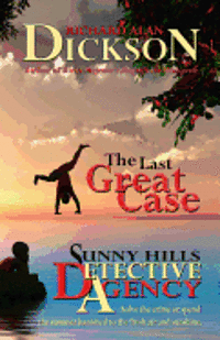 bokomslag The Last Great Case: A Sunny Hills Detective Agency Story