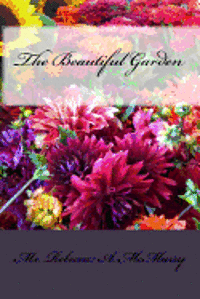 The Beautiful Garden 1