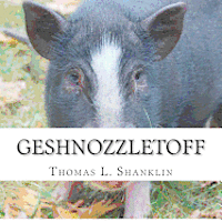 Geshnozzletoff: The Day a Pig Came to Dinner 1