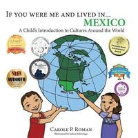bokomslag If you were me and lived in... Mexico: A Child's Introduction to Cultures Around the World