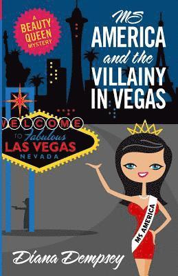 Ms America and the Villainy in Vegas 1