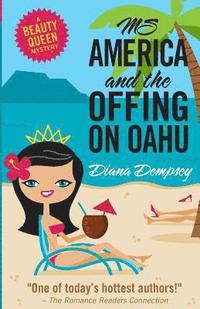 bokomslag Ms America and the Offing on Oahu