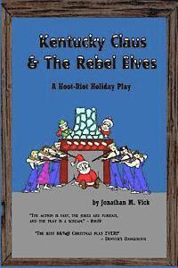 bokomslag Kentucky Claus & The Rebel Elves