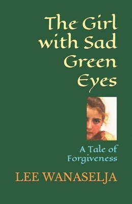 bokomslag The Girl with Sad Green Eyes