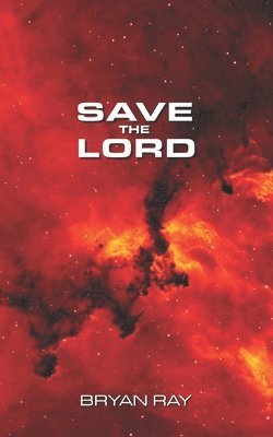 bokomslag Save the Lord