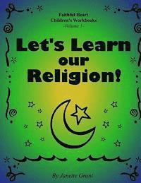 bokomslag Let's Learn Our Religion
