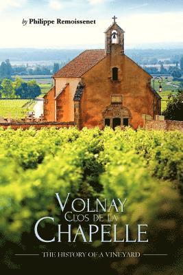 bokomslag Volnay Clos de la Chapelle: The History of a Vineyard